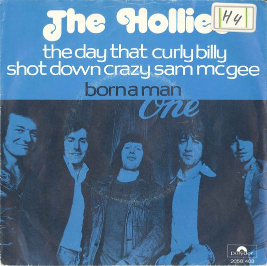 Hollies, The : The Day That Curly Billy Shot Down Crazy Sam McGee (7",45 RPM,Single)