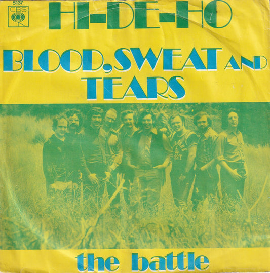 Blood, Sweat And Tears : Hi-De-Ho (7",45 RPM,Single)