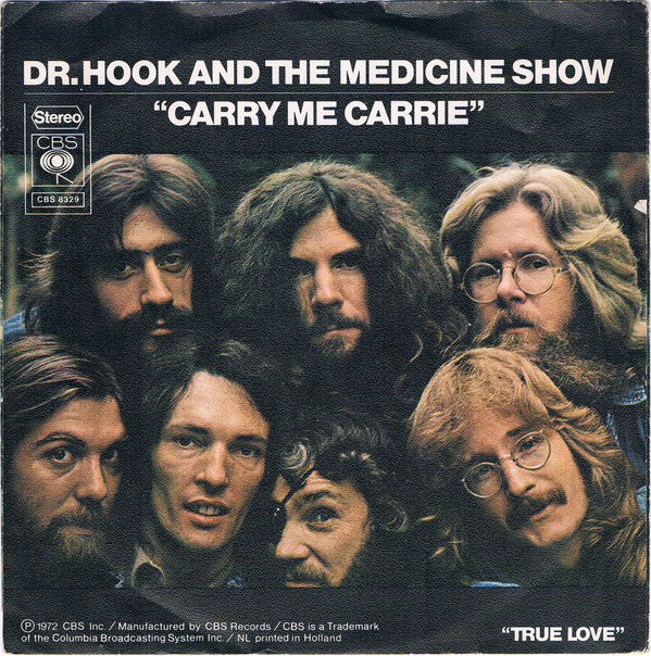 Dr. Hook & The Medicine Show : Carry Me Carrie (7",45 RPM,Single,Stereo)