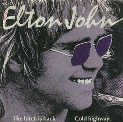 Elton John : The Bitch Is Back (7",45 RPM,Single,Stereo)