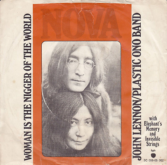 John Lennon / Plastic Ono Band, The : Woman Is The Nigger Of The World (7",45 RPM,Single)