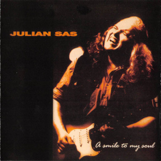Julian Sas : A Smile To My Soul (Album)