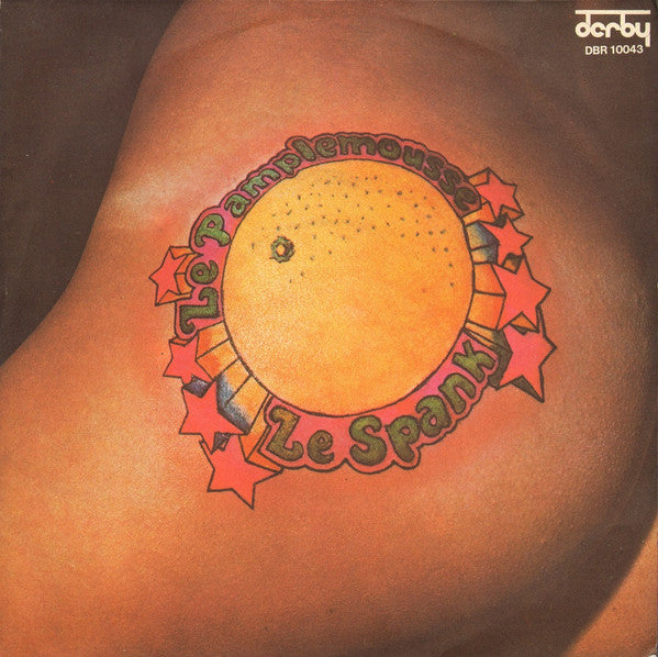 Le Pamplemousse : Le Spank (7",45 RPM)