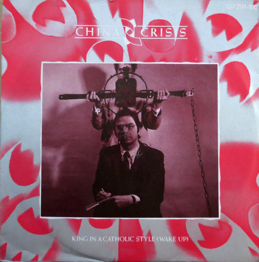 China Crisis : King In A Catholic Style (Wake Up) (7",45 RPM,Single,Stereo)