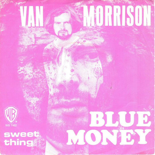 Van Morrison : Blue Money (7",45 RPM,Single)