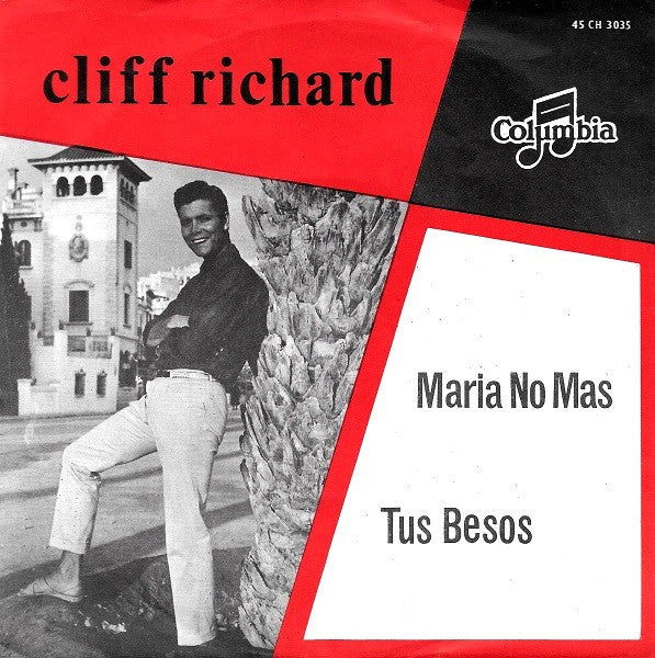 Cliff Richard : Maria No Mas / Tus Besos (7",45 RPM,Single)