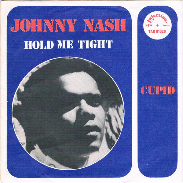 Johnny Nash : Hold Me Tight (7",Single,45 RPM)