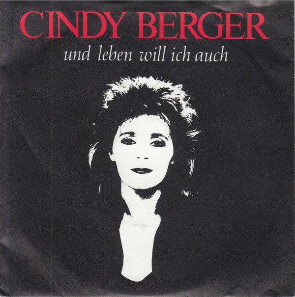 Cindy Berger : Und Leben Will Ich Auch (7",45 RPM,Single)