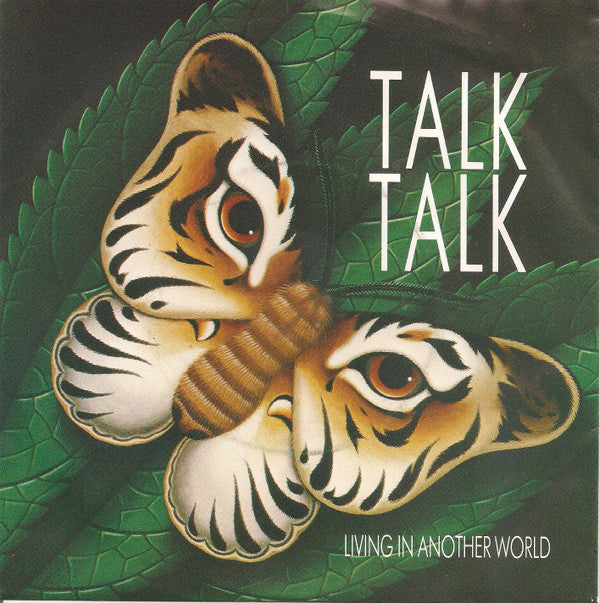 Talk Talk : Living In Another World (7",Single,45 RPM)