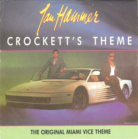 Jan Hammer : Crockett's Theme (7",45 RPM,Single,Stereo)