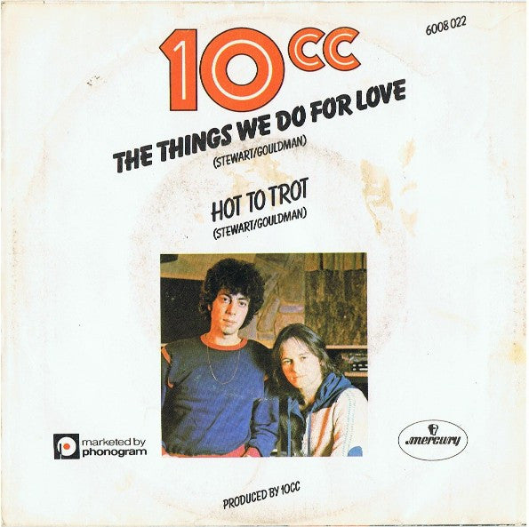 10cc : The Things We Do For Love (7",45 RPM,Single)