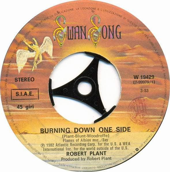 Robert Plant : Burning Down One Side (7",45 RPM,Single,Stereo)