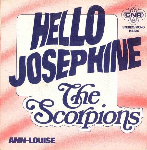 Scorpions, The : Hello Josephine / Ann-Louise (7",45 RPM,Single)
