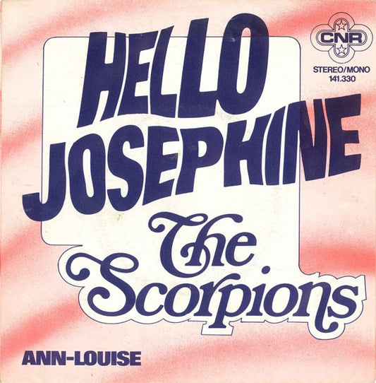 Scorpions, The : Hello Josephine / Ann-Louise (7",45 RPM,Single)