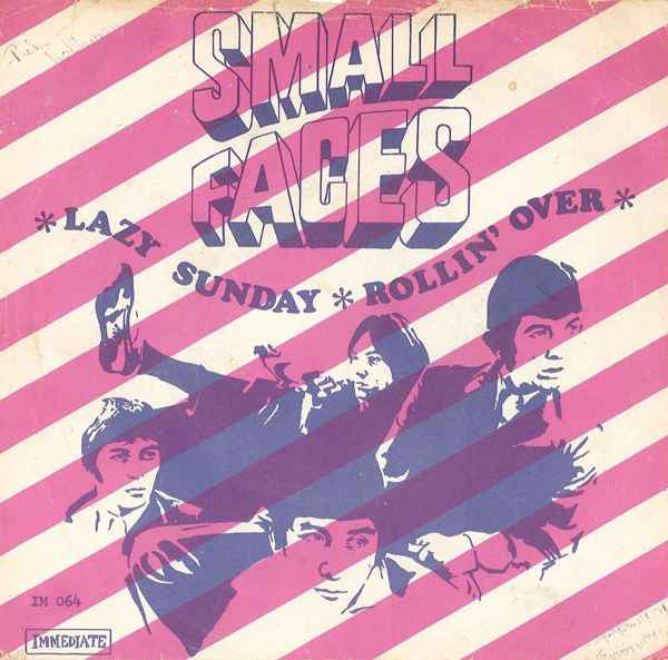 Small Faces : Lazy Sunday / Rollin' Over (7",45 RPM,Single)