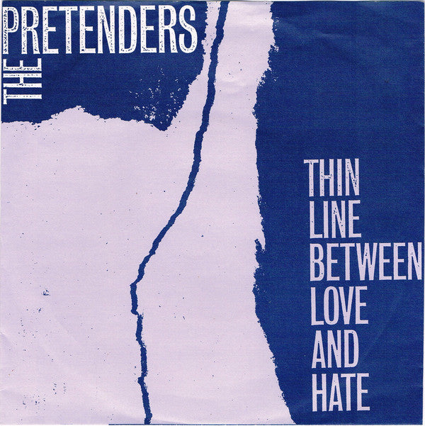 Pretenders, The : Thin Line Between Love And Hate (7",Single,45 RPM)