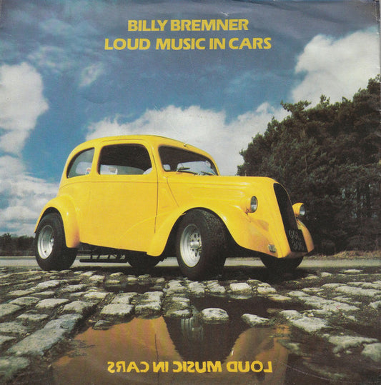 Billy Bremner : Loud Music In Cars (7",45 RPM,Single,Stereo)