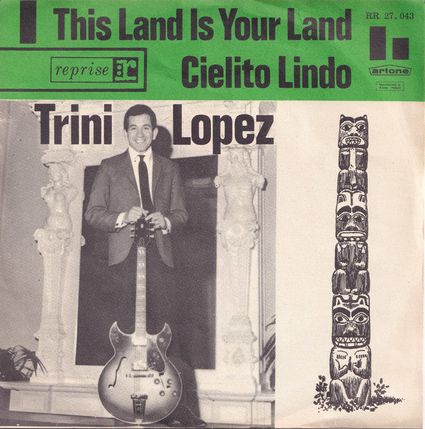 Trini Lopez : This Land Is Your Land / Cielito Lindo (7",45 RPM,Single)