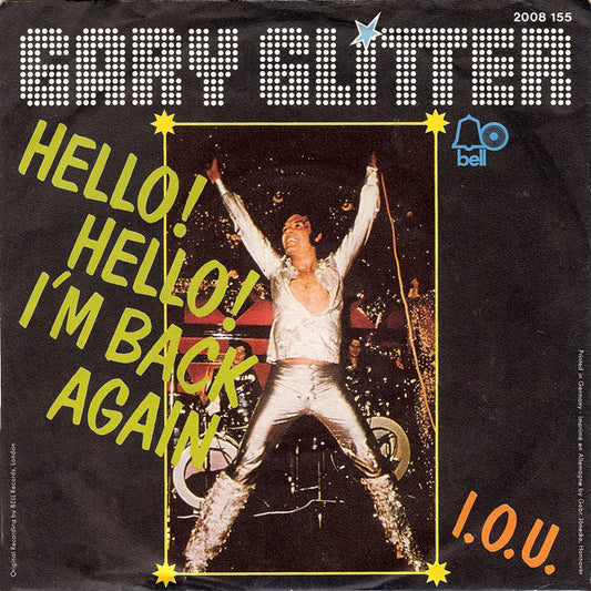 Gary Glitter : Hello! Hello! I'm Back Again (7", Single)