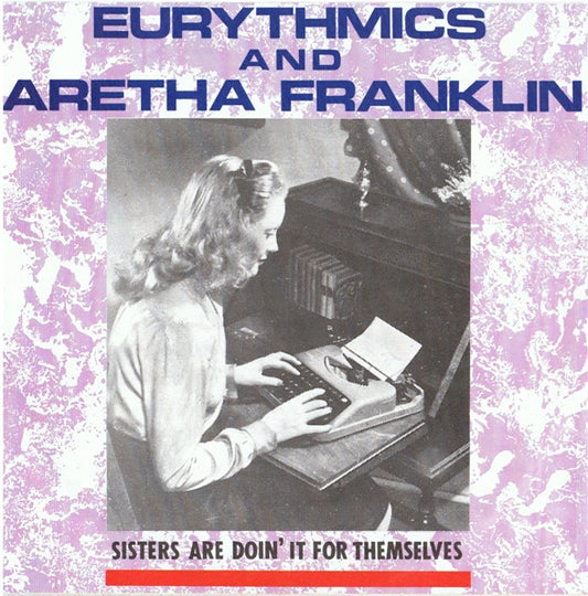 Eurythmics And Aretha Franklin : Sisters Are Doin' It For Themselves (7",45 RPM,Single,Stereo)