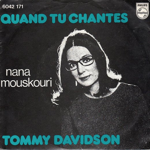 Nana Mouskouri : Quand Tu Chantes (7",45 RPM,Single,Stereo)