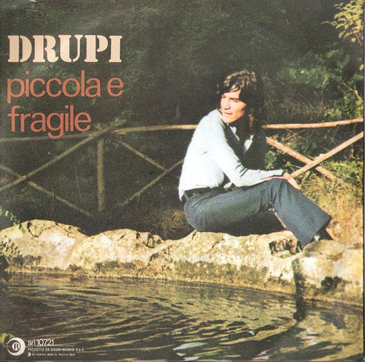 Drupi (2) : Piccola E Fragile (7")