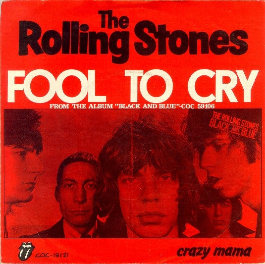 Rolling Stones, The : Fool To Cry (7",Single,45 RPM)