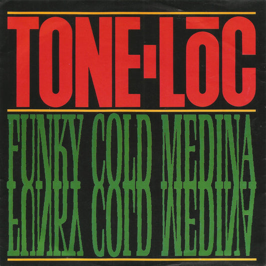 Tone Loc : Funky Cold Medina (7",45 RPM,Single,Stereo)