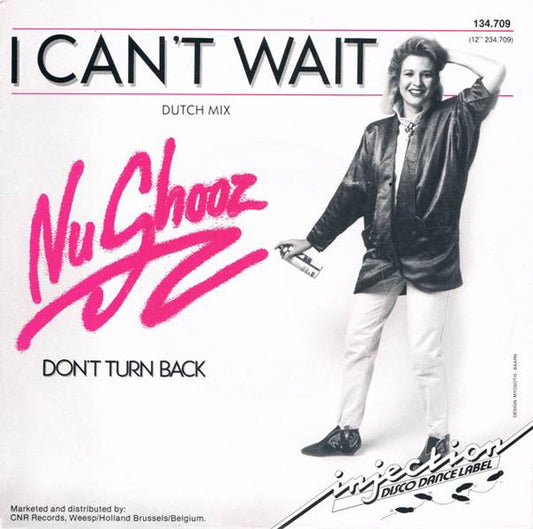 Nu Shooz : I Can't Wait (Dutch Mix) (7",45 RPM)