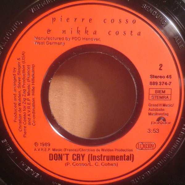 Pierre Cosso & Nikka Costa : Don't Cry (7",45 RPM,Single,Stereo)