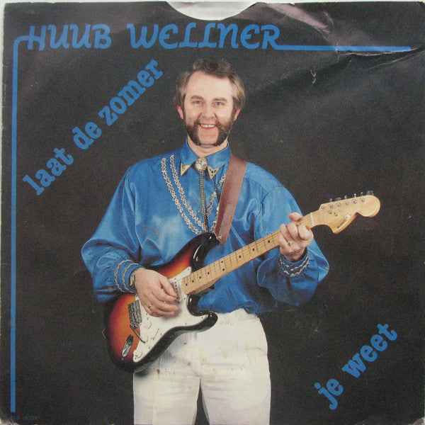 Huub Wellner : Laat De Zomer (7",45 RPM)