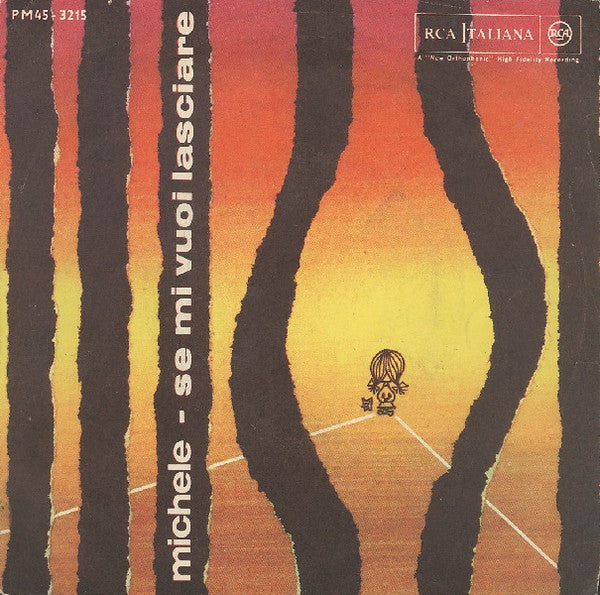 Michele (6) : Se Mi Vuoi Lasciare (7",45 RPM)