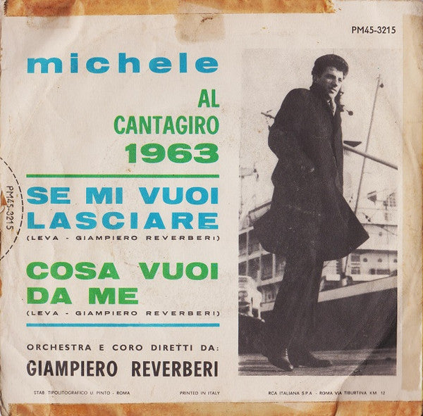 Michele (6) : Se Mi Vuoi Lasciare (7",45 RPM)