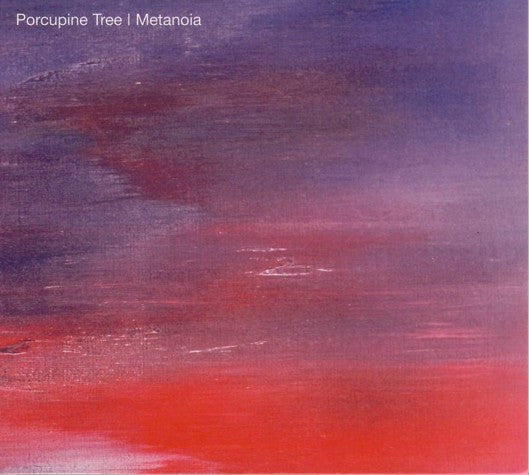 Porcupine Tree : Metanoia (Album,Remastered,Reissue)
