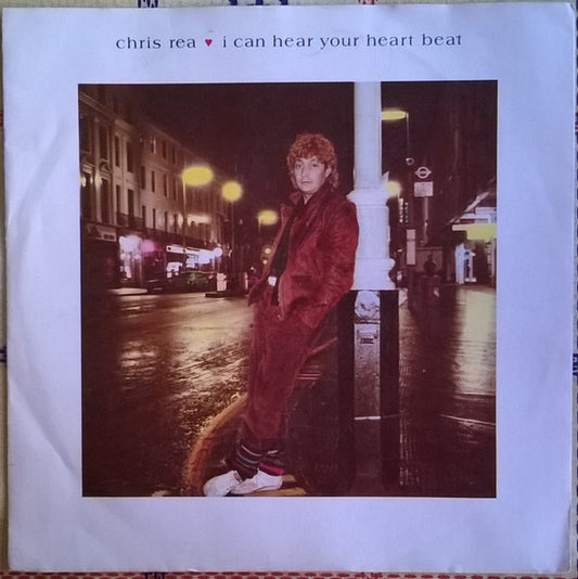 Chris Rea : I Can Hear Your Heartbeat (7",45 RPM,Single)
