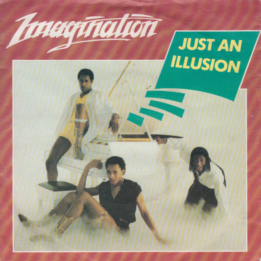 Imagination : Just An Illusion (7",Single,45 RPM)