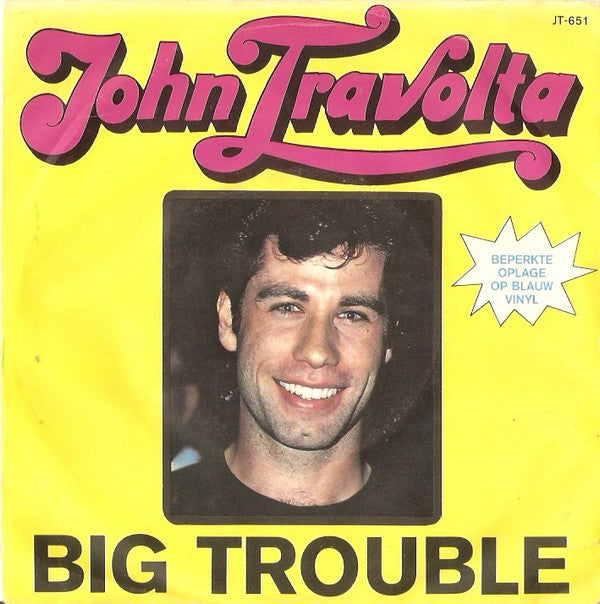 John Travolta : Big Trouble (7",45 RPM,Single,Limited Edition)