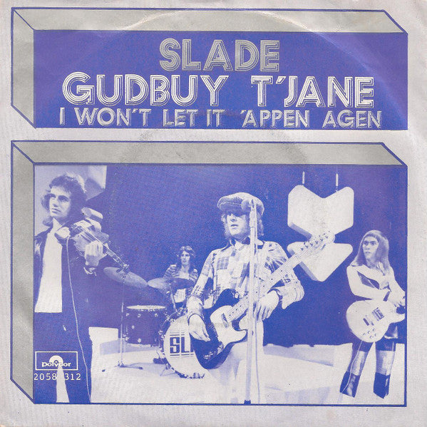 Slade : Gudbuy T' Jane (7",45 RPM,Single)