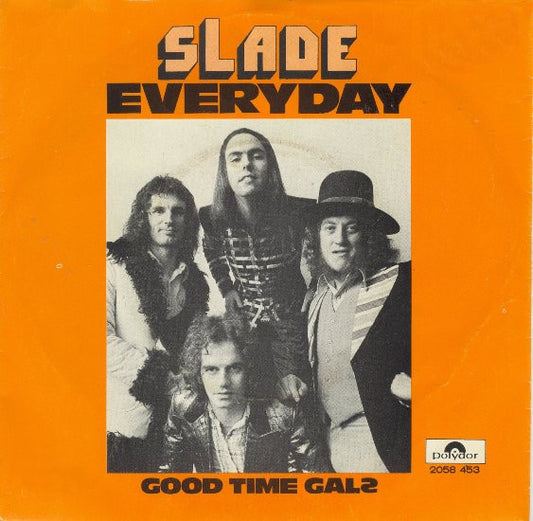 Slade : Everyday (7",45 RPM,Single)