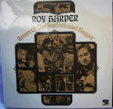 Roy Harper : Return Of The Sophisticated Beggar (LP,Album,Reissue)