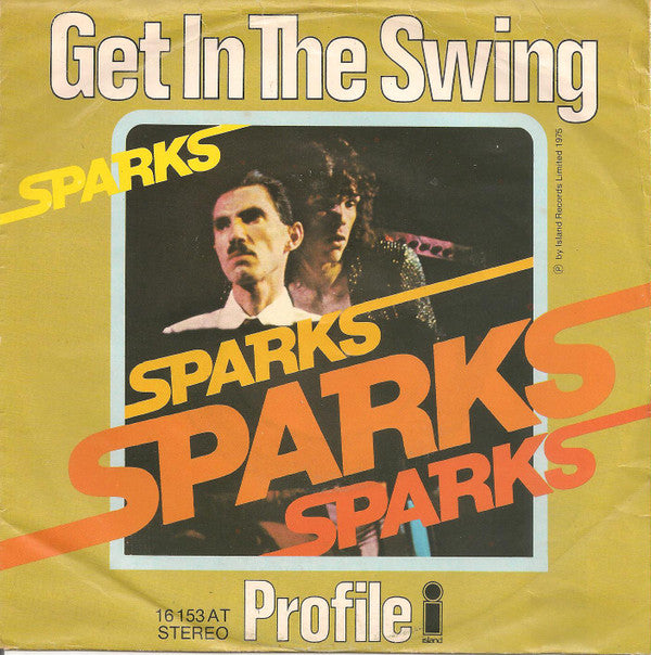 Sparks : Get In The Swing (7",45 RPM,Single)