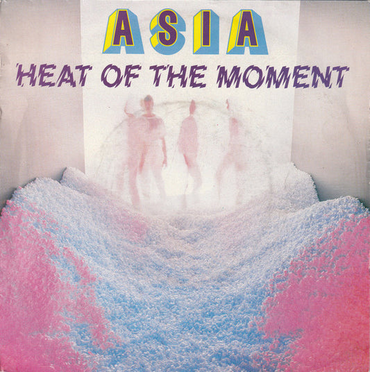 Asia (2) : Heat Of The Moment (7",45 RPM,Single,Stereo)