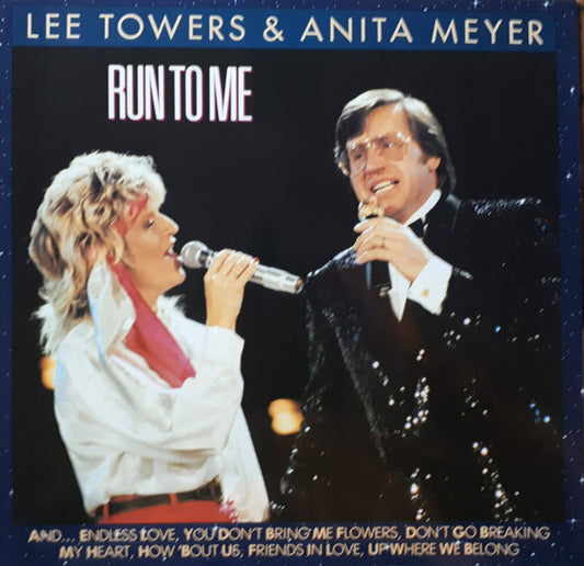 Lee Towers & Anita Meyer : Run To Me (LP,Album,Stereo)