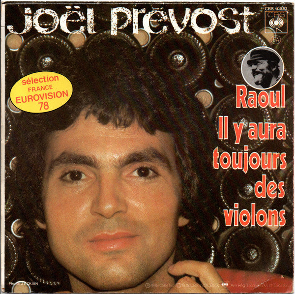 Joël Prévost : Il Y Aura Toujours Des Violons / Raoul (7",45 RPM,Single)