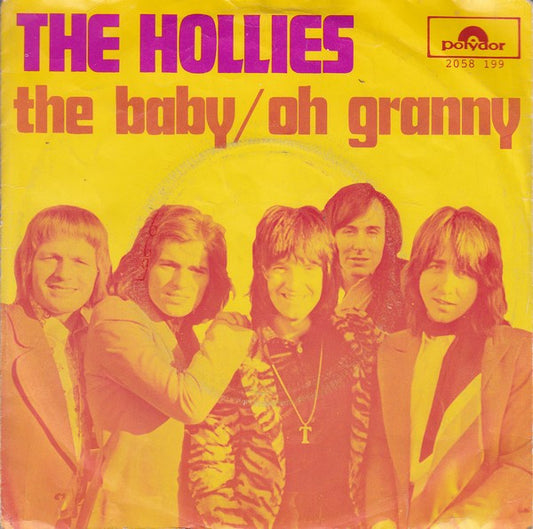 Hollies, The : The Baby / Oh Granny (7",45 RPM,Single,Stereo)