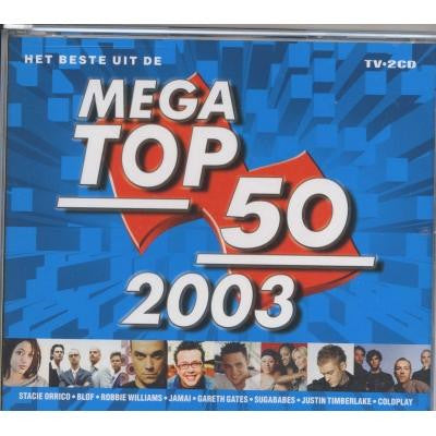 Various : Het Beste Uit De Mega Top 50 - 2003 (Compilation)