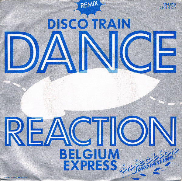 Dance Reaction : Disco Train (Remix) (7",45 RPM)