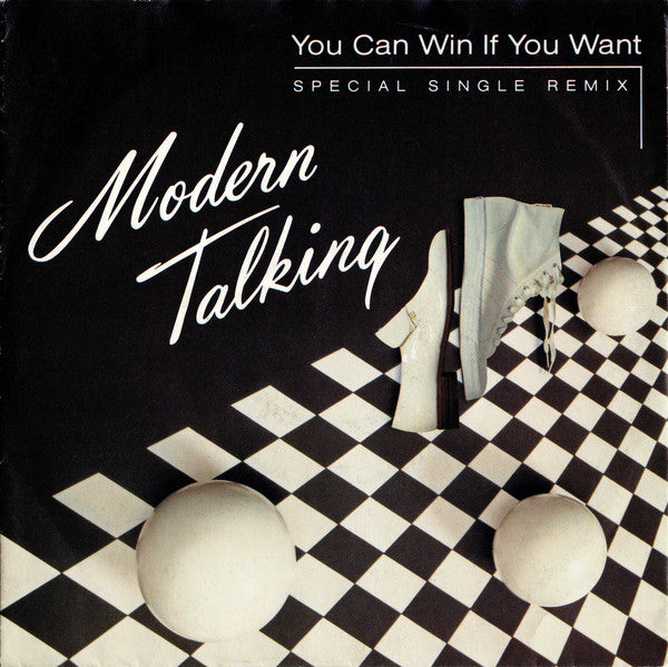Modern Talking : You Can Win If You Want (Special Single Remix) (7",45 RPM,Single,Stereo)