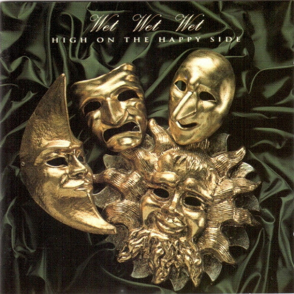 Wet Wet Wet : High On The Happy Side (Album)