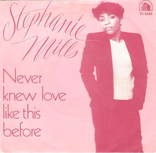 Stephanie Mills : Never Knew Love Like This Before (7",Single,45 RPM)